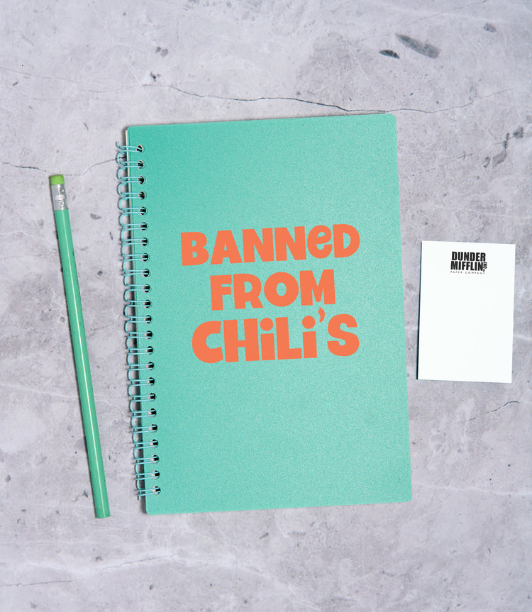 Banned From Chili's Notebook