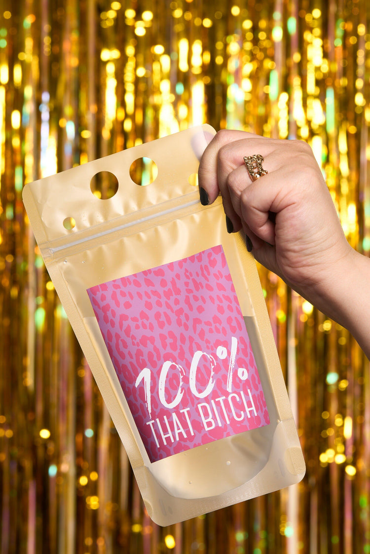 100% That Bitch Drink Pouch