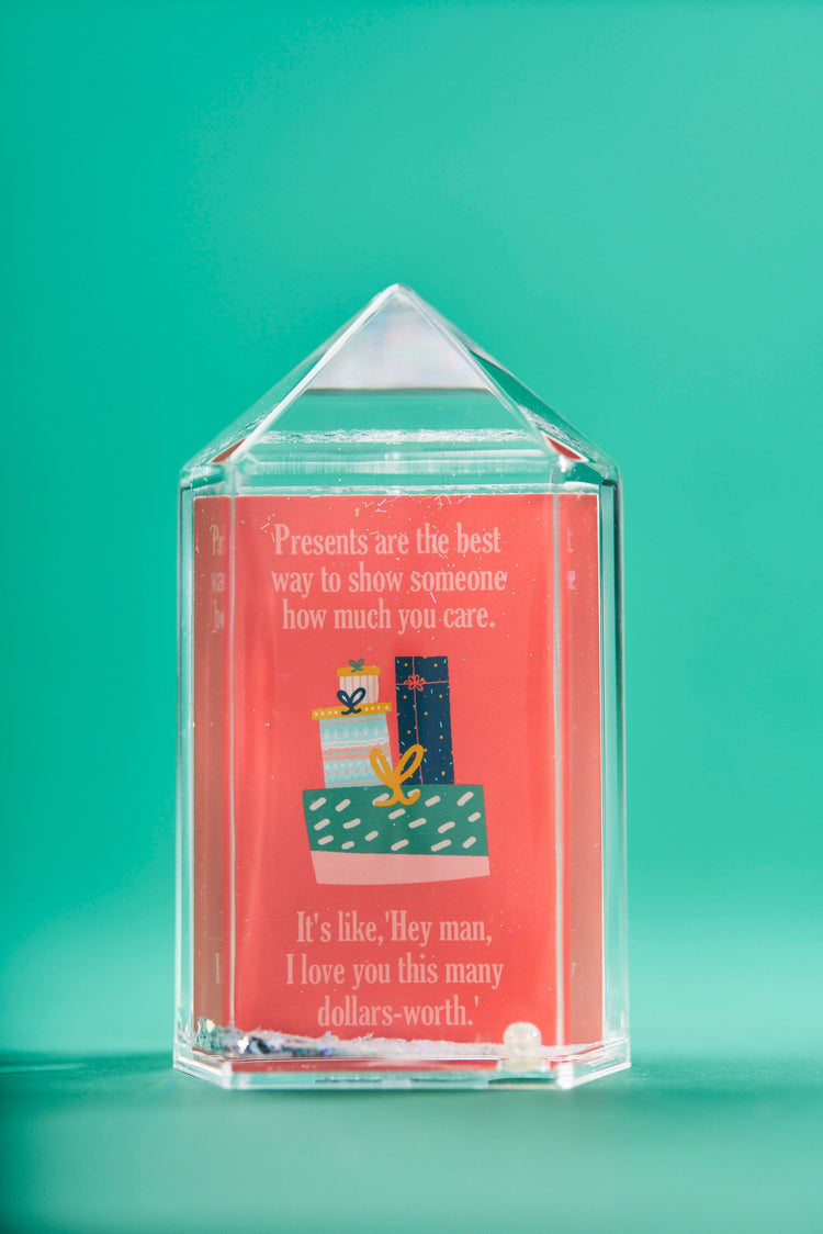 I Love You This Many Dollars Worth Snow Globe