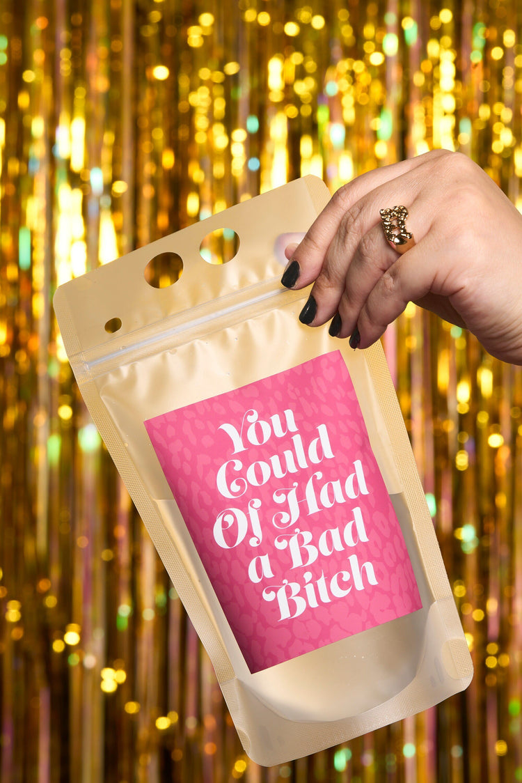 You Could Have Had a Bad Bitch Pouch