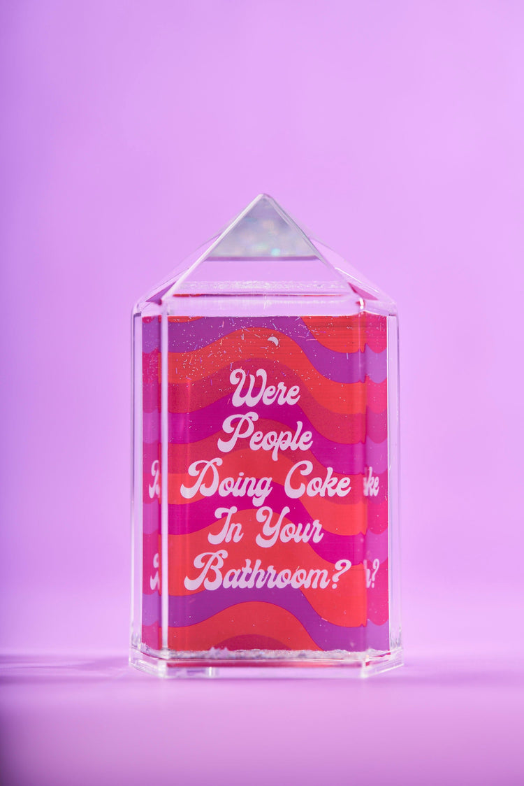 We're People Doing Coke In Your Bathroom Snow Globe