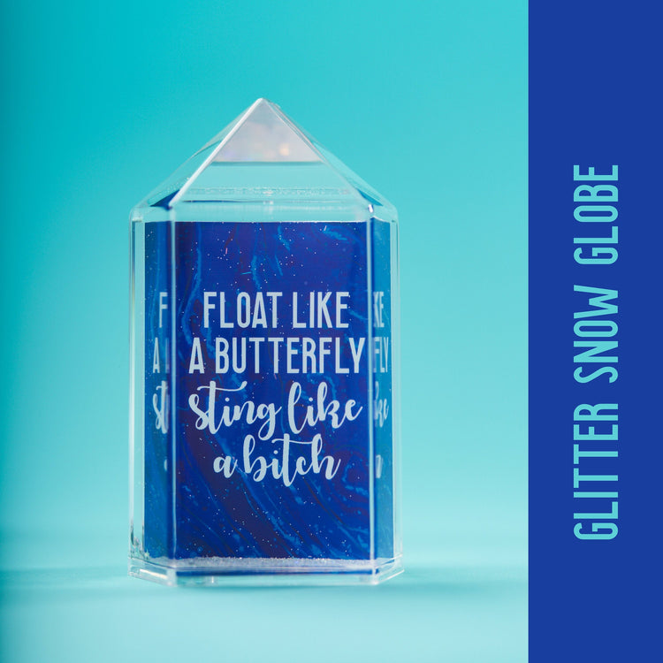 Sting Like A Bitch Snow Globe