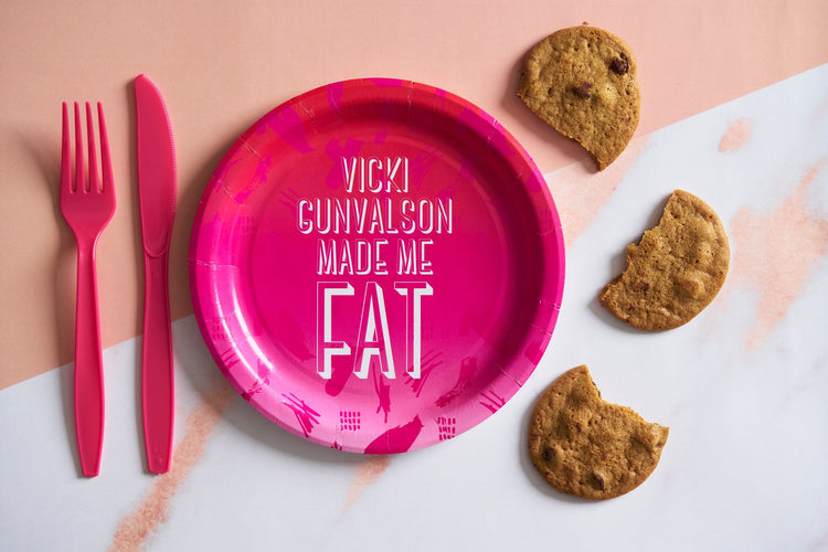 Vicki Gunvalson Made Me Fat Paper Plate Set