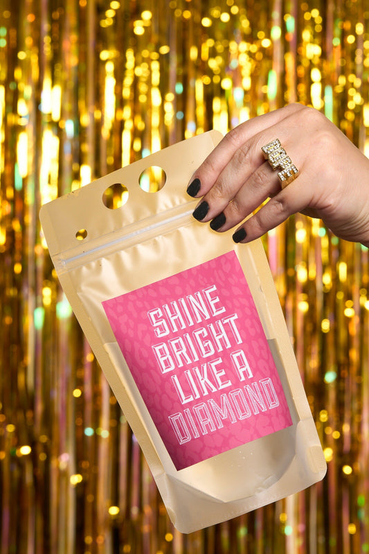 Shine Bright Like a Diamond Drink Pouch