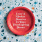 Even A Hooker Deserves To Have Thanksgiving Dinner Paper Plate Set