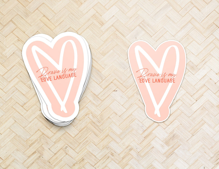 Bravo Is My Love Language Sticker